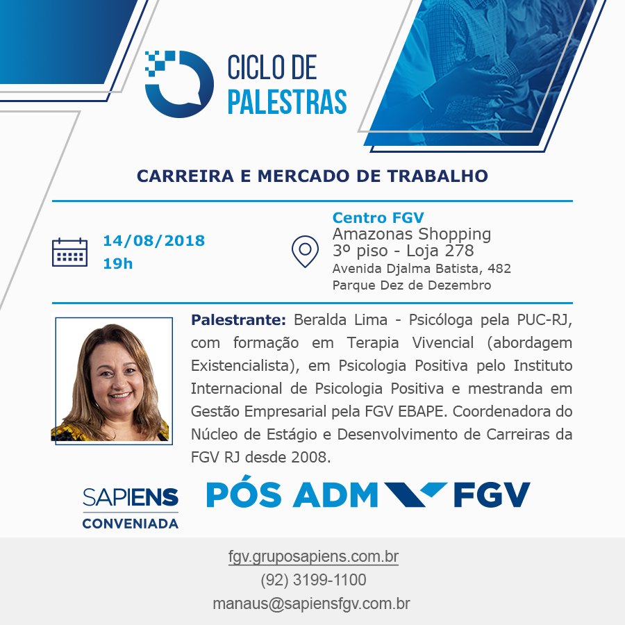 Sapiens FGV realiza palestra gratuita sobre Carreira e Mercado de Trabalho em Manaus