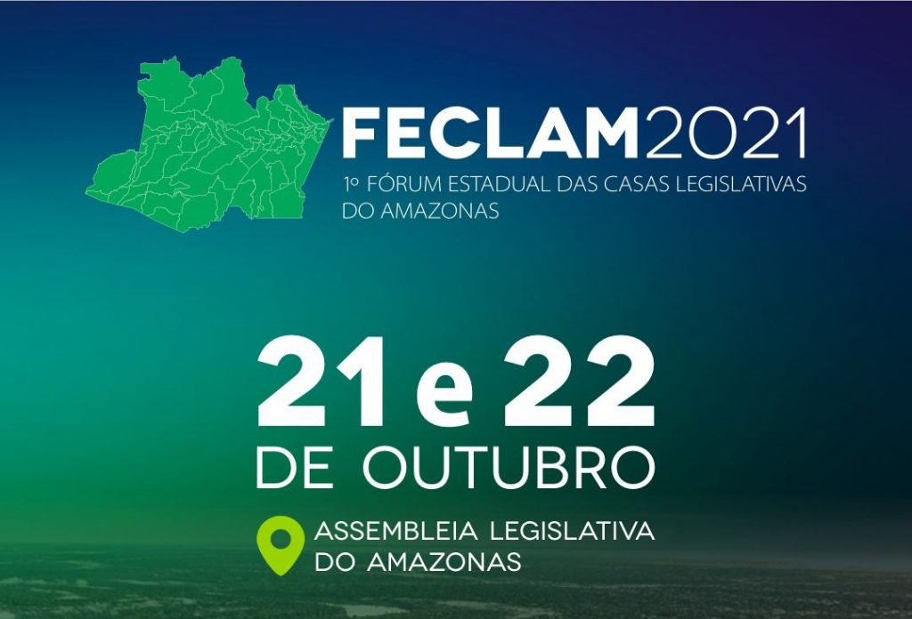 1º Fórum Estadual das Casas Legislativas do Amazonas (FECLAM) começa, nesta quinta (21)